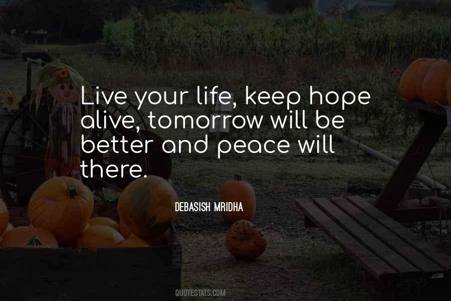 Keep Hope Alive Quotes #1829975