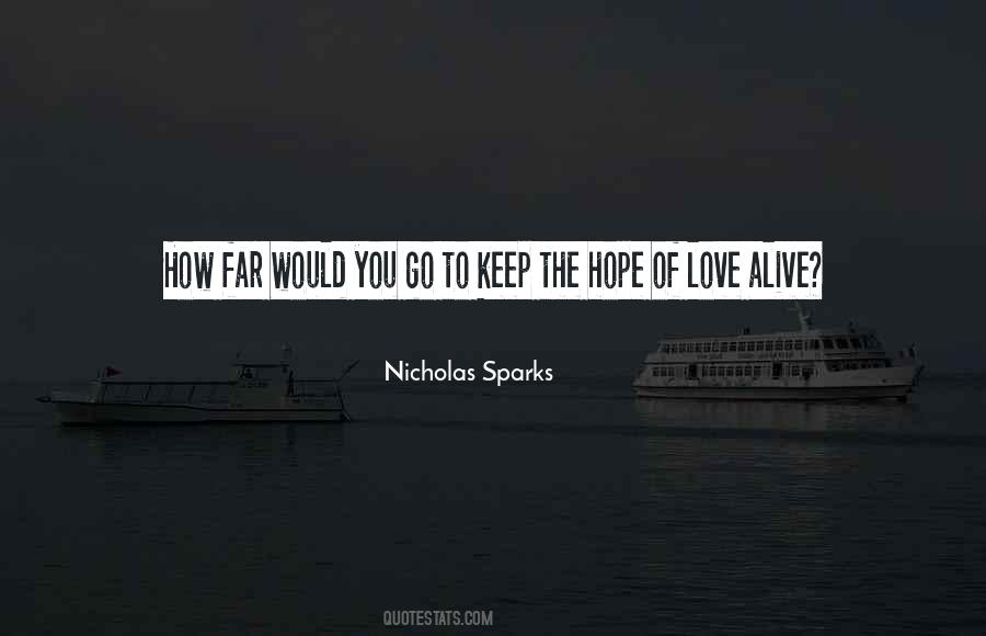 Keep Hope Alive Quotes #495567