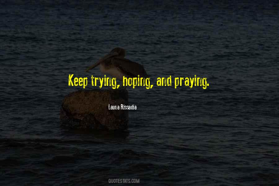 Keep Hoping Quotes #1347925