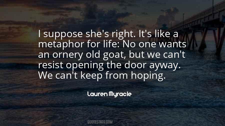 Keep Hoping Quotes #1503362