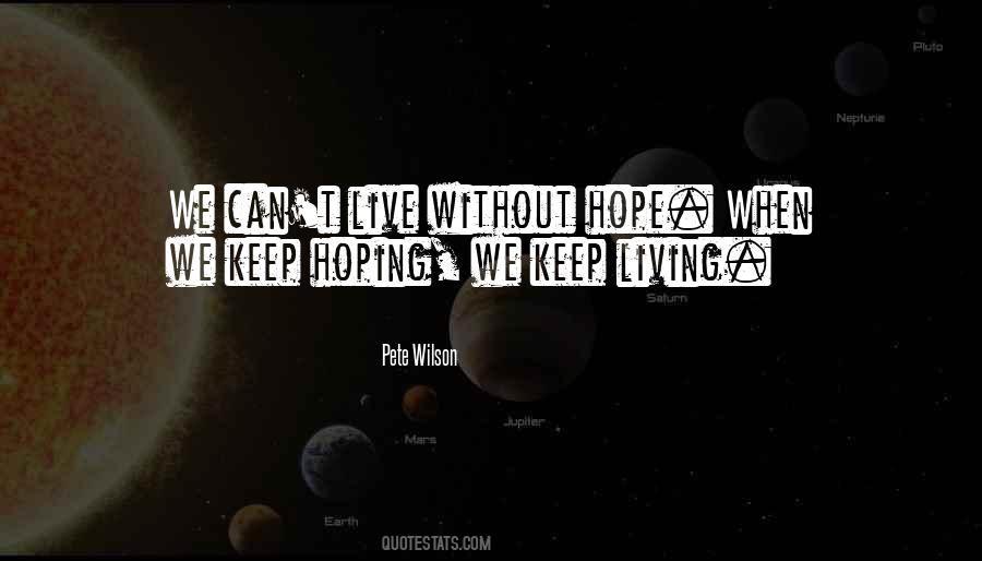 Keep Hoping Quotes #1845410