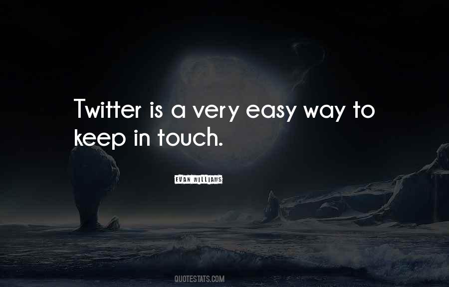 Keep In Touch Quotes #1139314