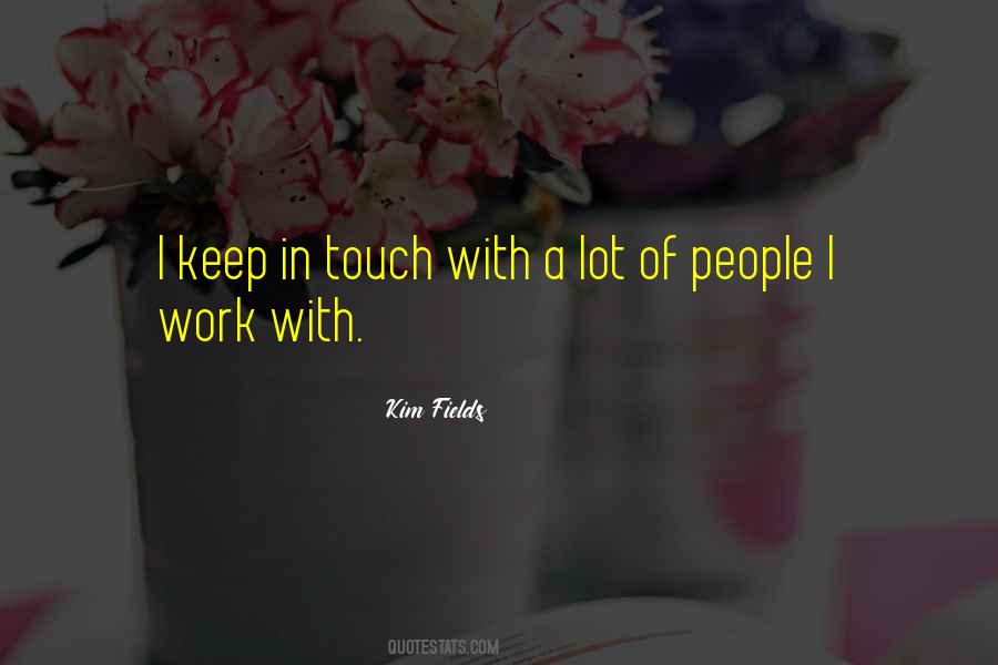 Keep In Touch Quotes #1320433