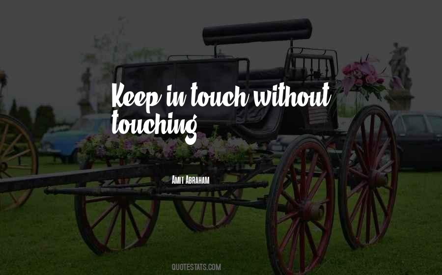 Keep In Touch Quotes #222710