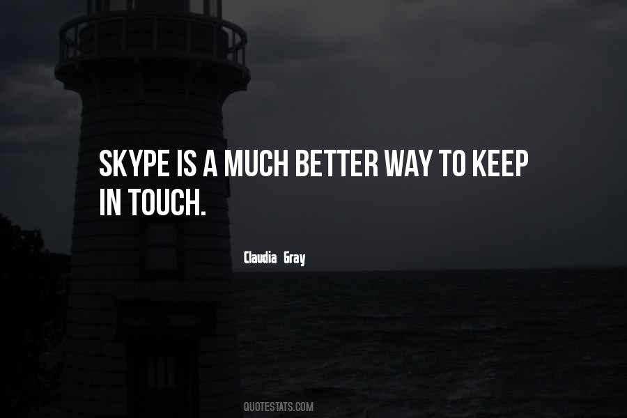 Keep In Touch Quotes #416724