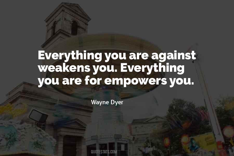 Quotes About Empowers #869747