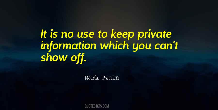 Keep It Private Quotes #1629023