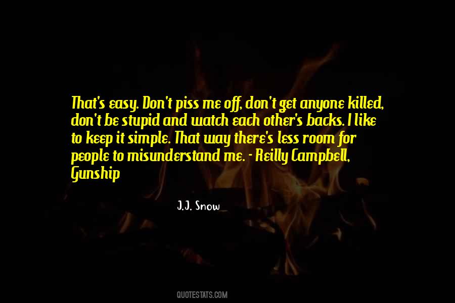 Keep It Simple Stupid Quotes #213286