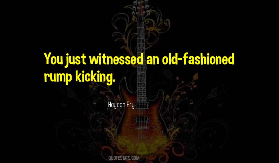 Keep Kicking Quotes #423075