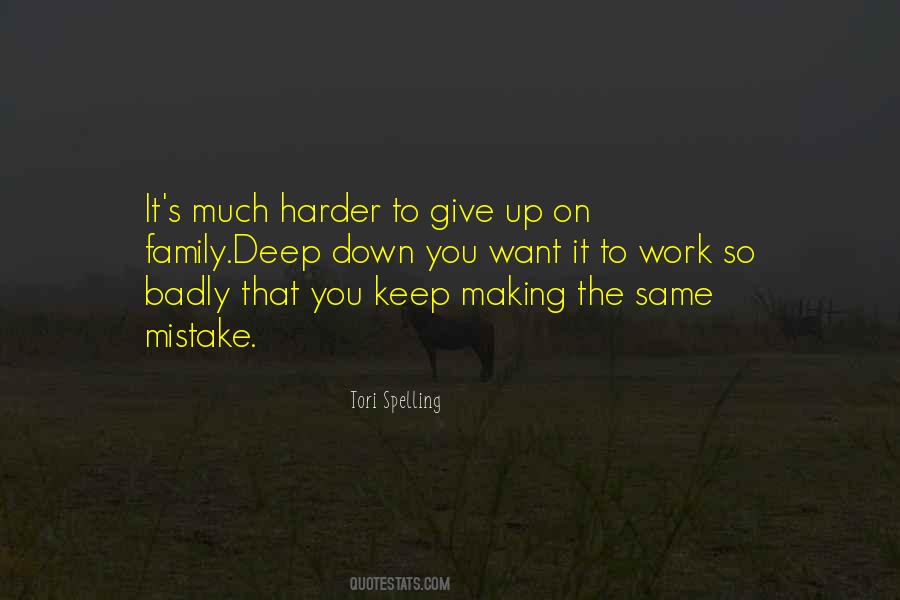 Keep Making The Same Mistake Quotes #935534