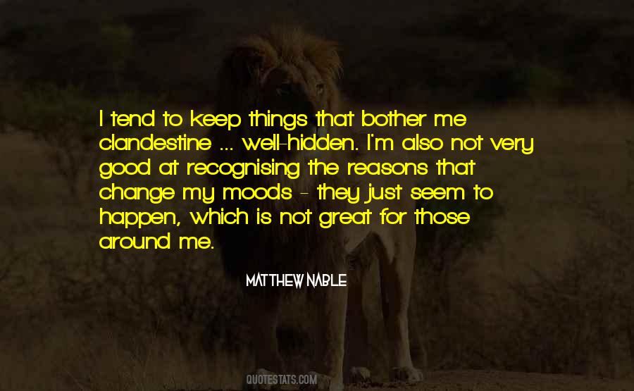 Keep Me Around Quotes #1480910