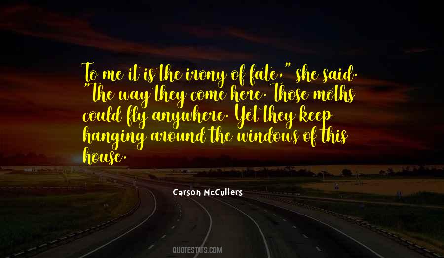 Keep Me Around Quotes #612930
