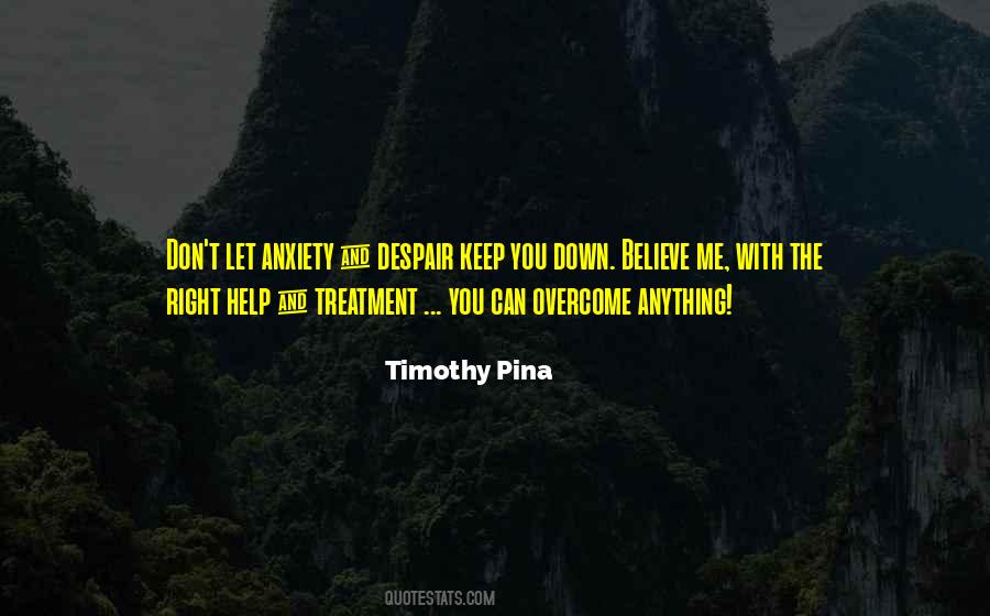 Keep Me Down Quotes #1145249