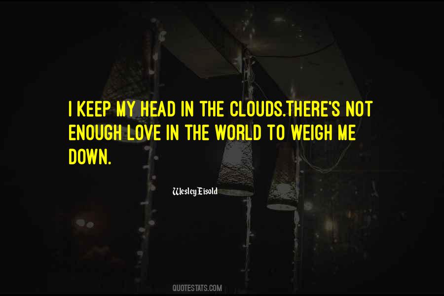 Keep Me Down Quotes #1519305