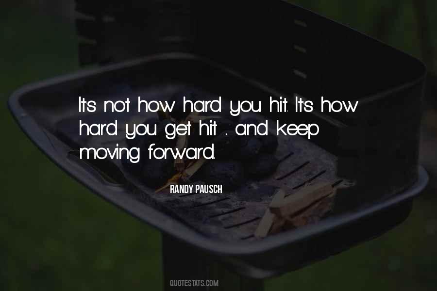 Keep Moving Forward Quotes #1270718