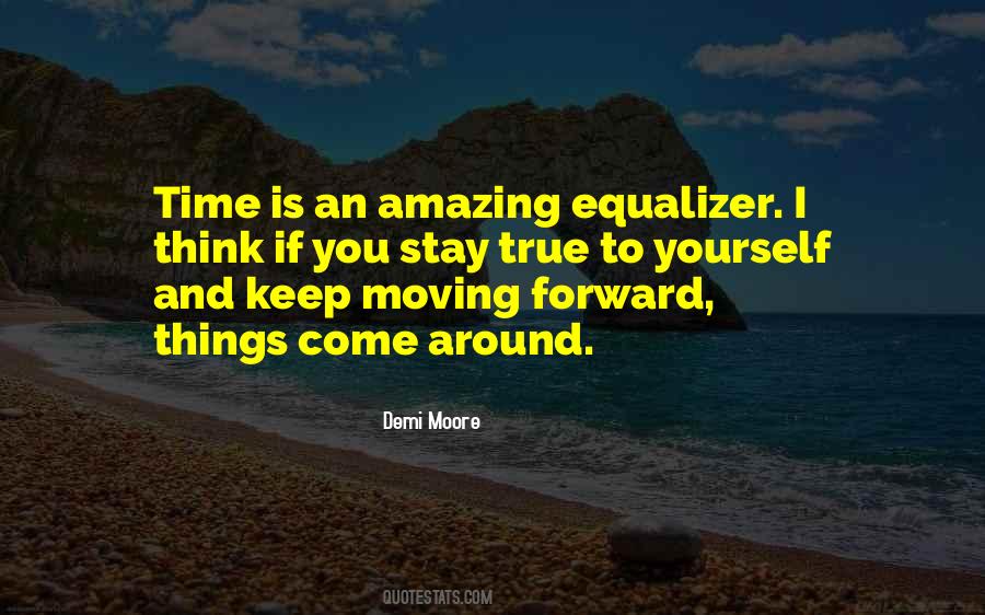 Keep Moving Forward Quotes #455037