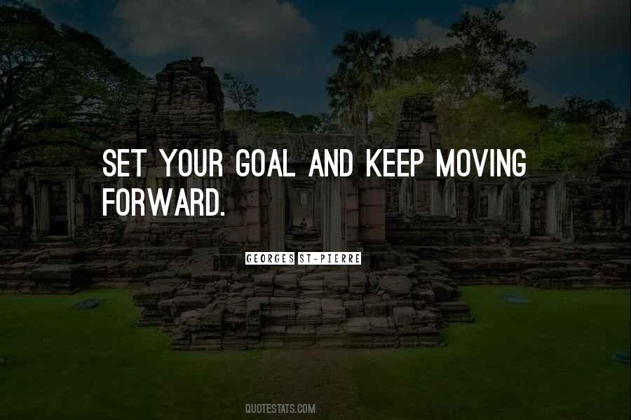 Keep Moving Forward Quotes #700872