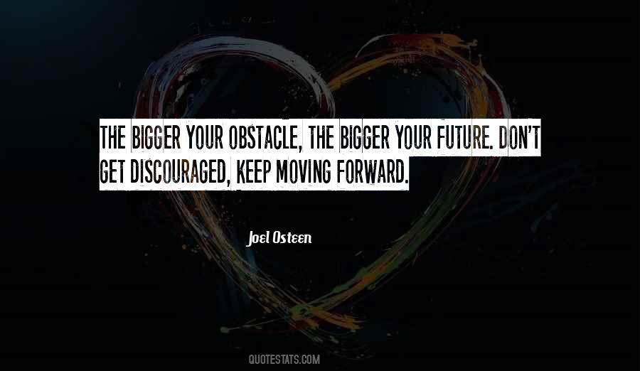 Keep Moving Forward Quotes #897456