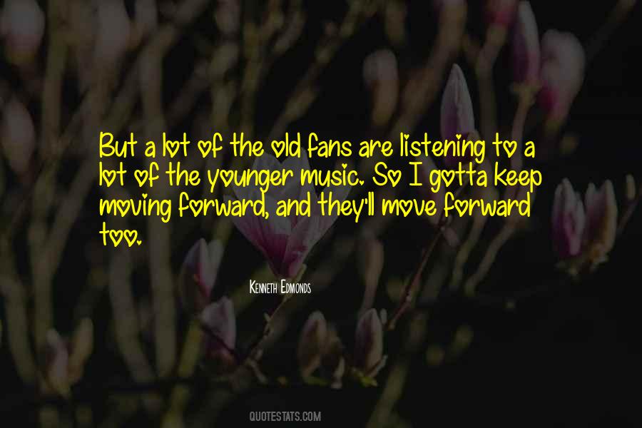 Keep Moving Quotes #1096871