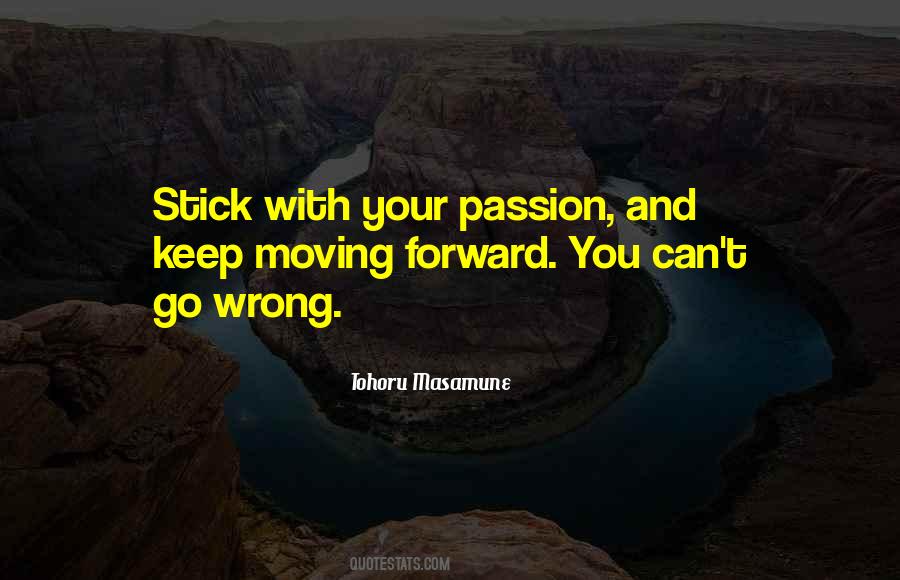 Keep Moving Quotes #1355085