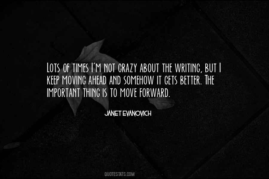 Keep Moving Quotes #1392504