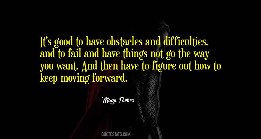 Keep Moving Quotes #1428359