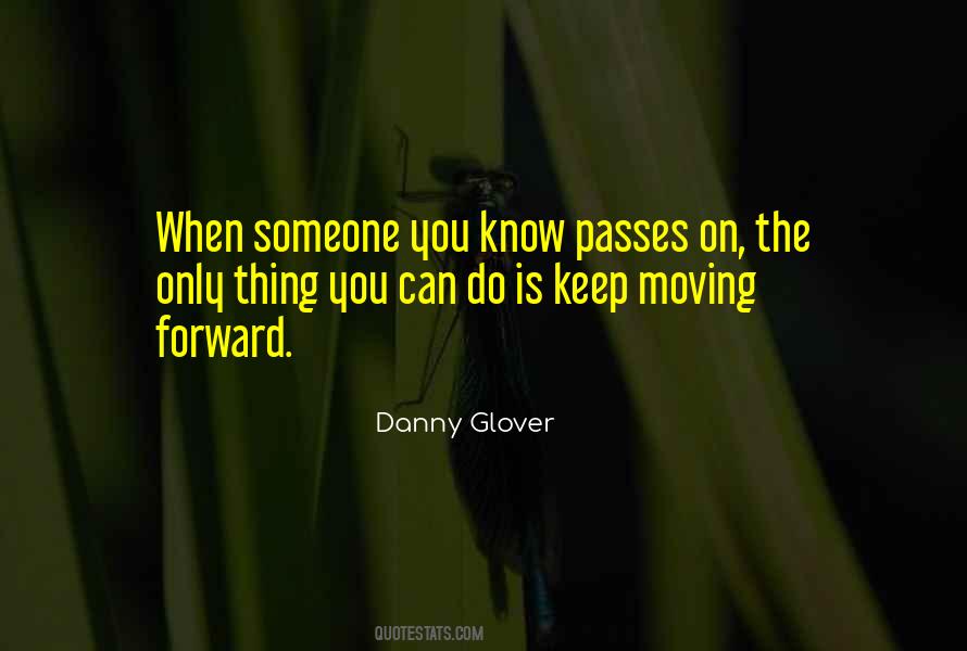 Keep Moving Quotes #1700373