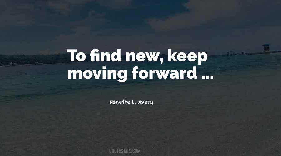 Keep Moving Quotes #1750796