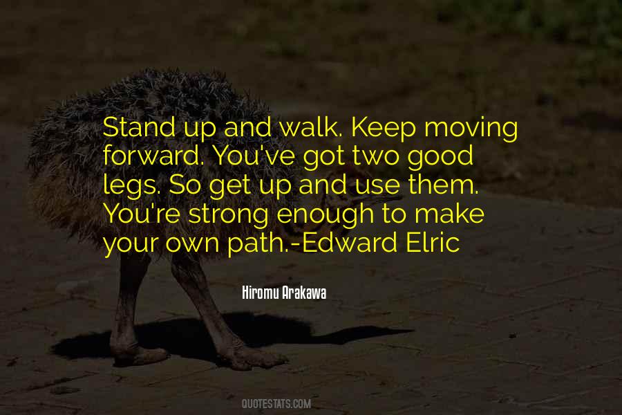 Keep Moving Up Quotes #639462