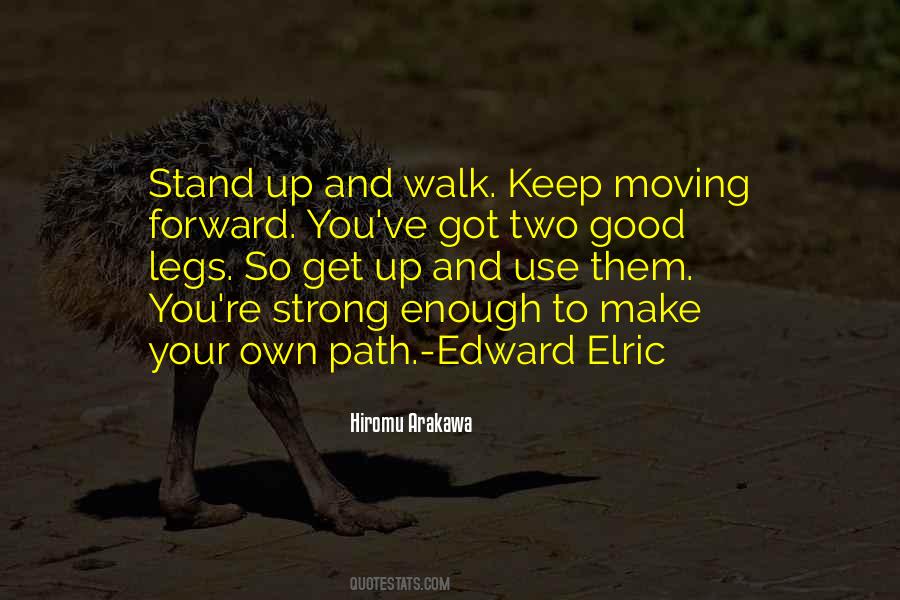 Keep Moving Up Quotes #639462