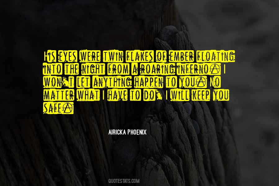 Keep My Love Safe Quotes #330717 Keep My Love Safe Quotes #330717