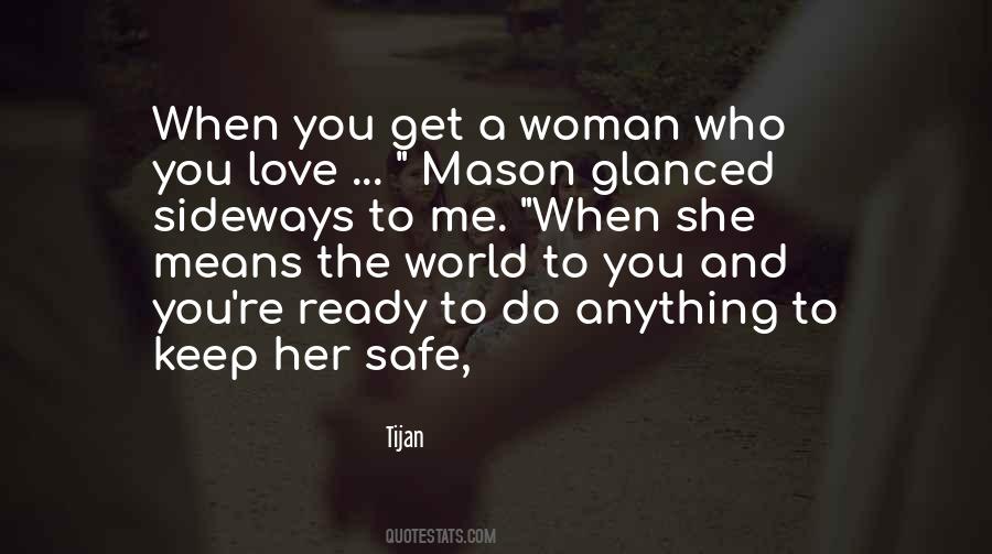 Keep My Love Safe Quotes #810564 Keep My Love Safe Quotes #810564