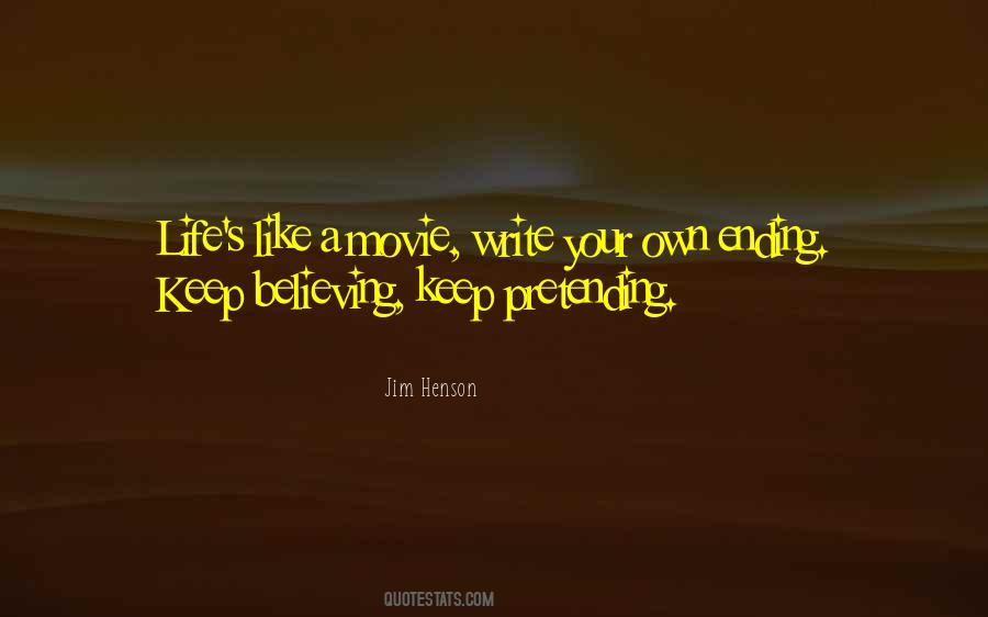 Keep On Believing Quotes #1159243