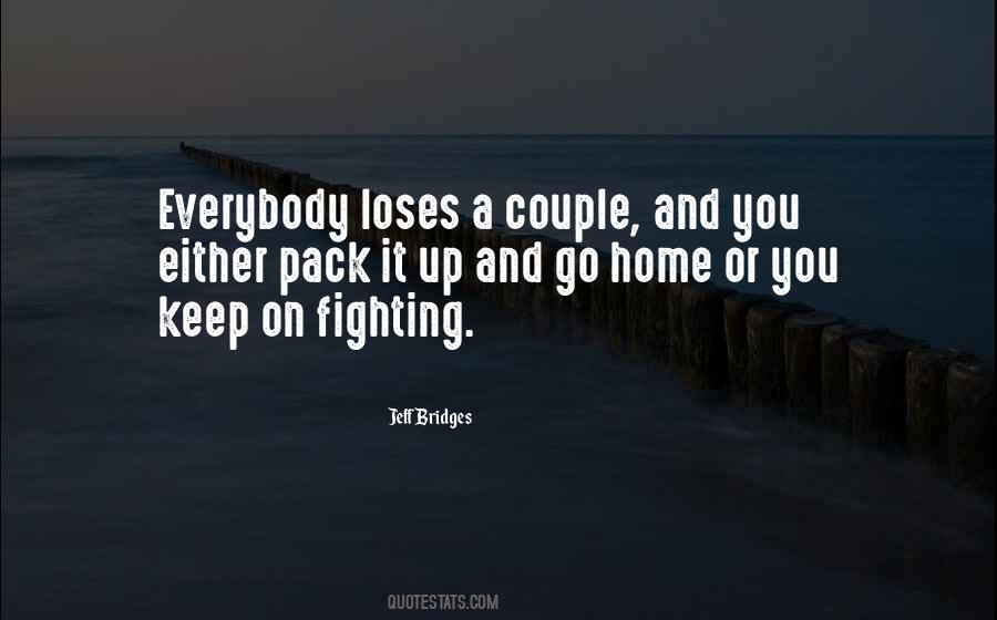 Keep On Fighting Quotes #1608222