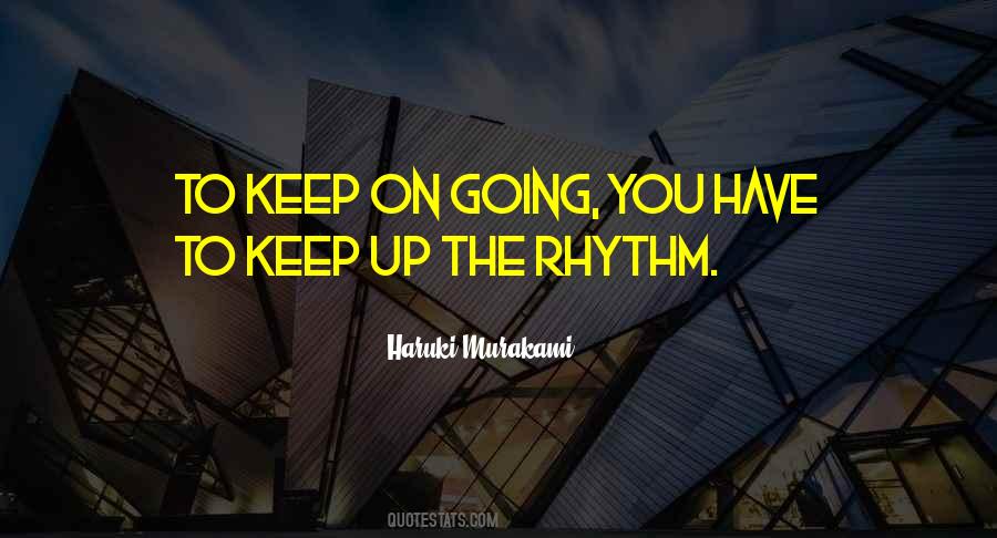 Keep On Going Quotes #1323567