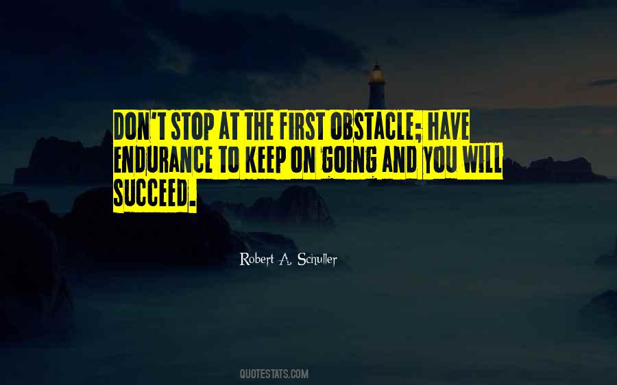 Keep On Going Quotes #754439