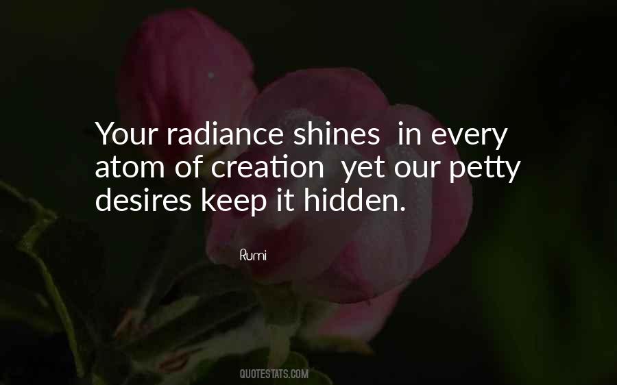 Keep On Shining Quotes #339389