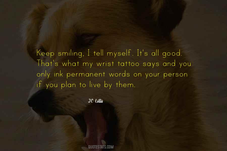 Keep On Smiling Quotes #1341865