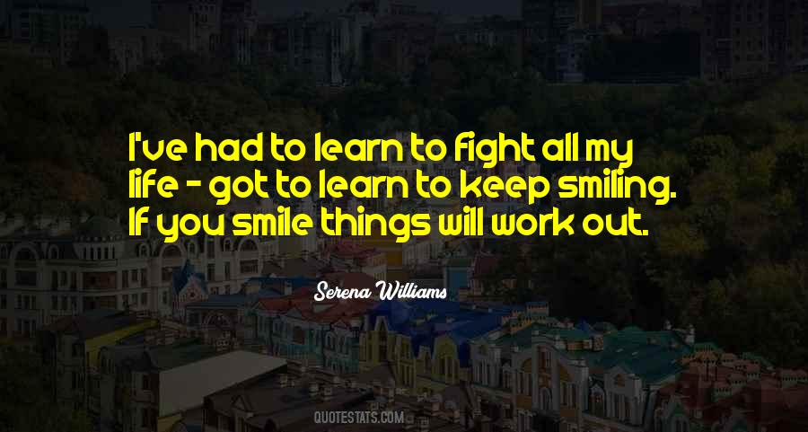 Keep On Smiling Quotes #419895