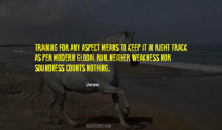 Keep On The Right Track Quotes #106554