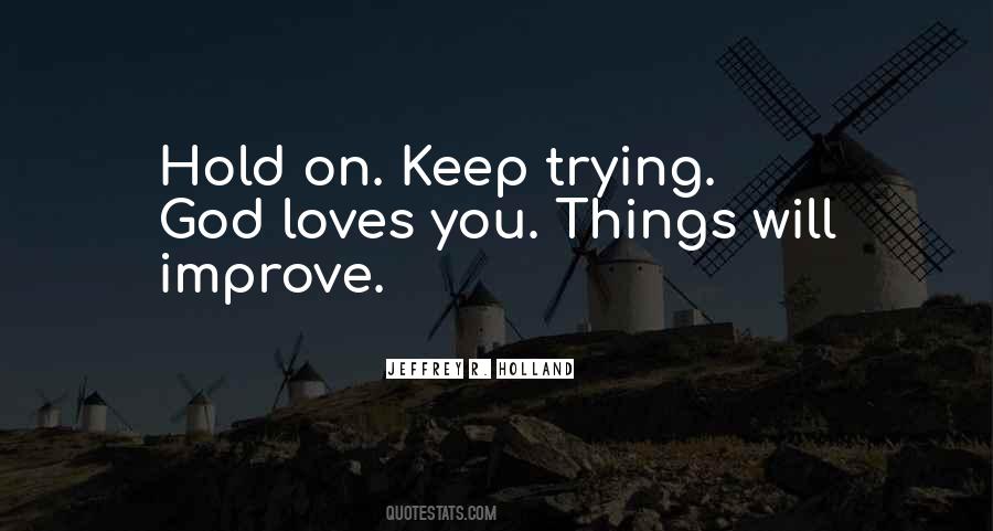 Keep On Trying Quotes #693669