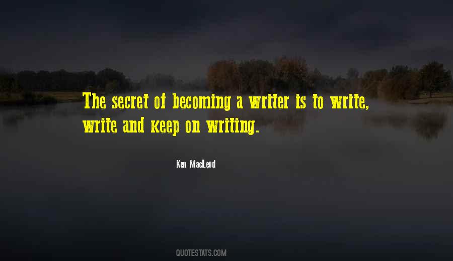 Keep On Writing Quotes #1144432