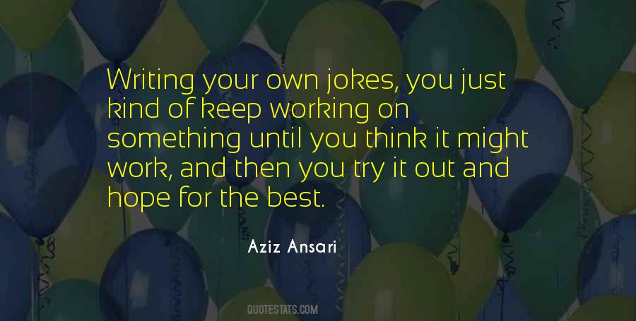 Keep On Writing Quotes #146486