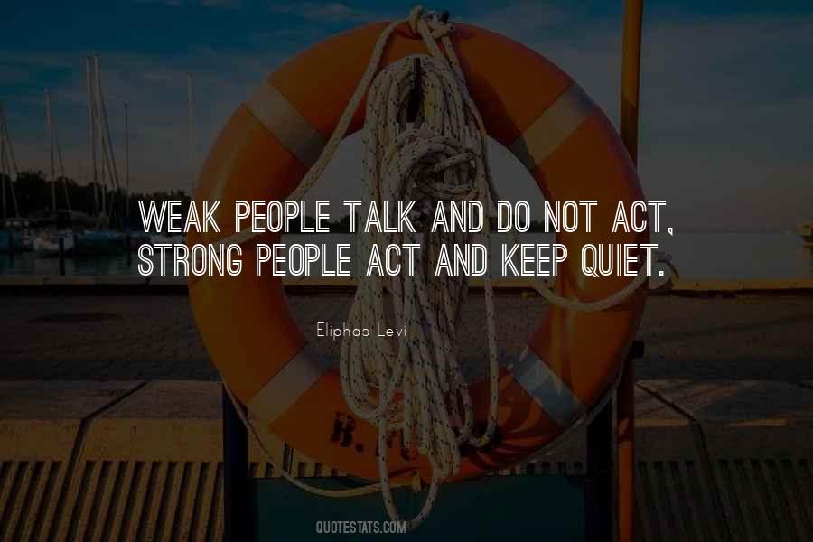 Keep Quiet Quotes #1166566