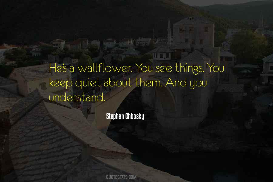 Keep Quiet Quotes #1592761