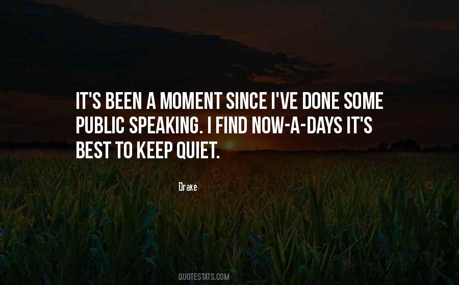 Keep Quiet Quotes #1649088