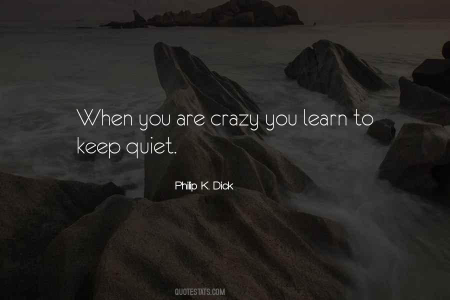 Keep Quiet Quotes #389270