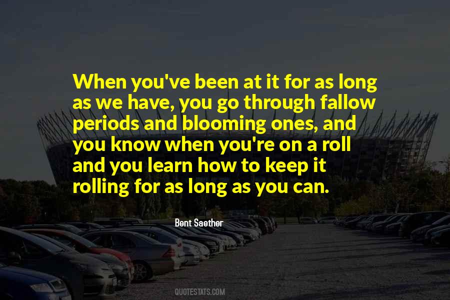 Keep Rolling Quotes #87408