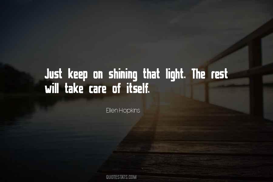 Keep Shining Quotes #1712883