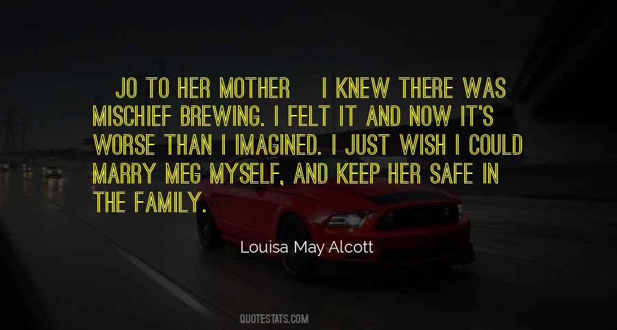 Keep Someone Safe Quotes #155220